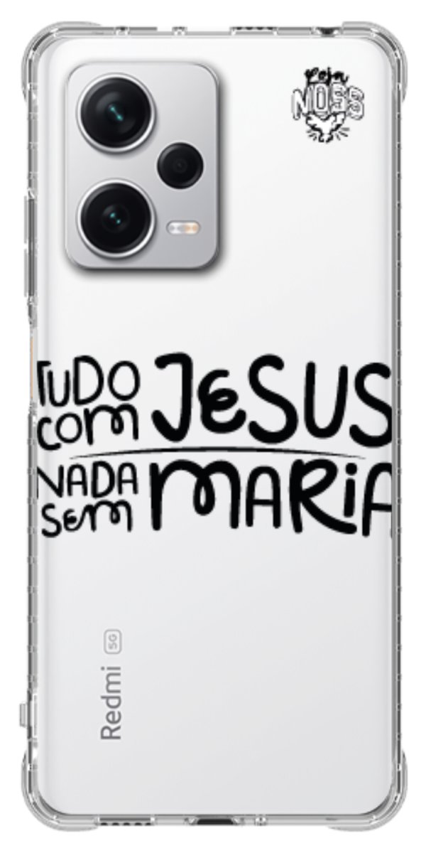 Capinha para Celular Tudo com Jesus Nada sem Maria