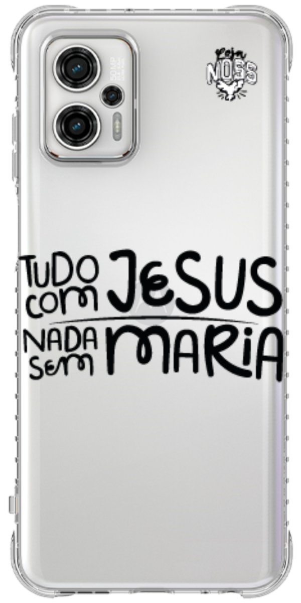 Capinha para Celular Tudo com Jesus Nada sem Maria