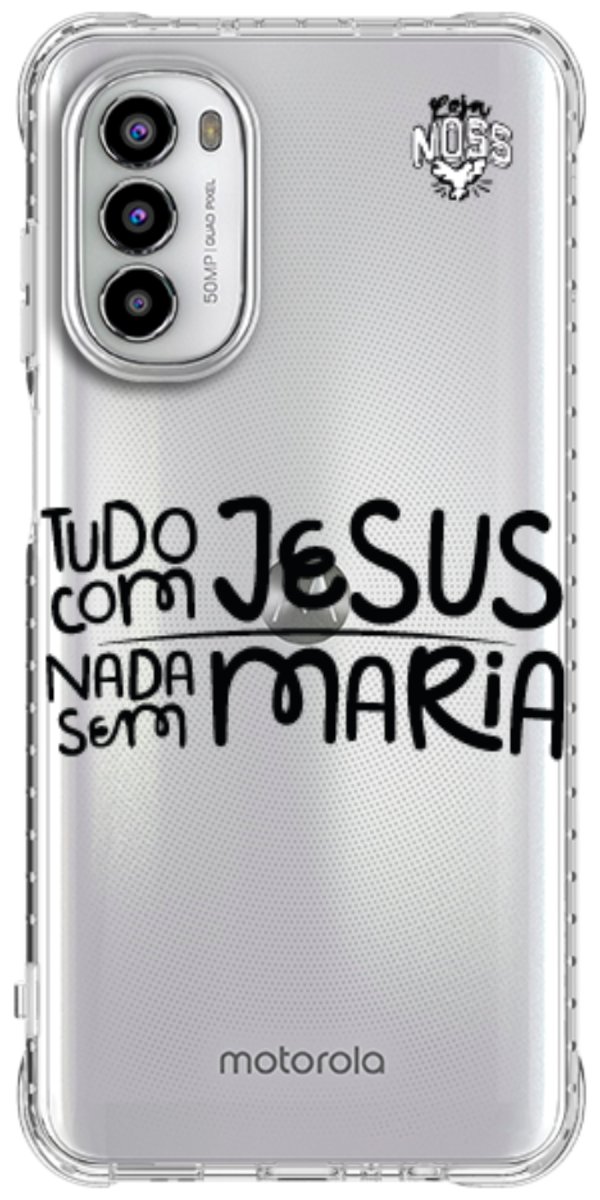 Capinha para Celular Tudo com Jesus Nada sem Maria