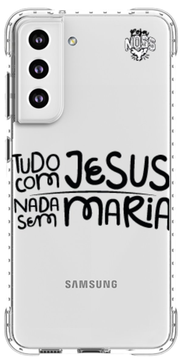 Capinha para Celular Tudo com Jesus Nada sem Maria