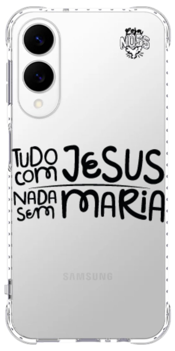 Capinha para Celular Tudo com Jesus Nada sem Maria