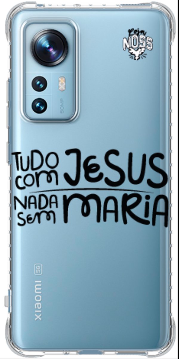 Capinha para Celular Tudo com Jesus Nada sem Maria